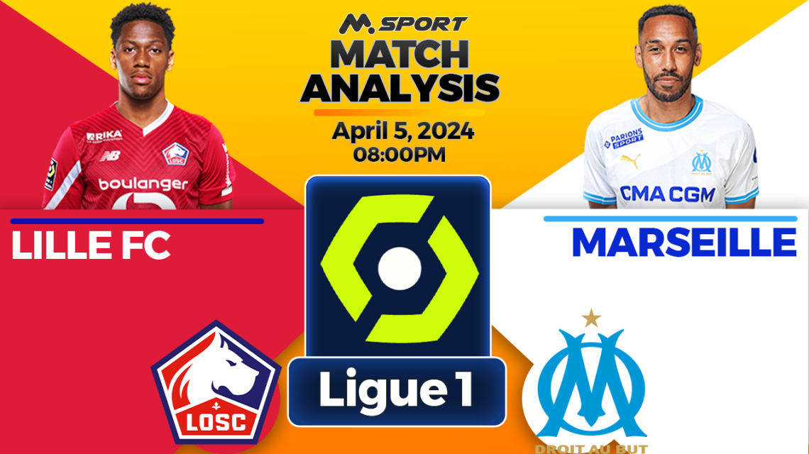 Lille vs Marseille: Fallen Giants, Marseille, Face Lille in Epic Friday Night Ligue 1 Fixture